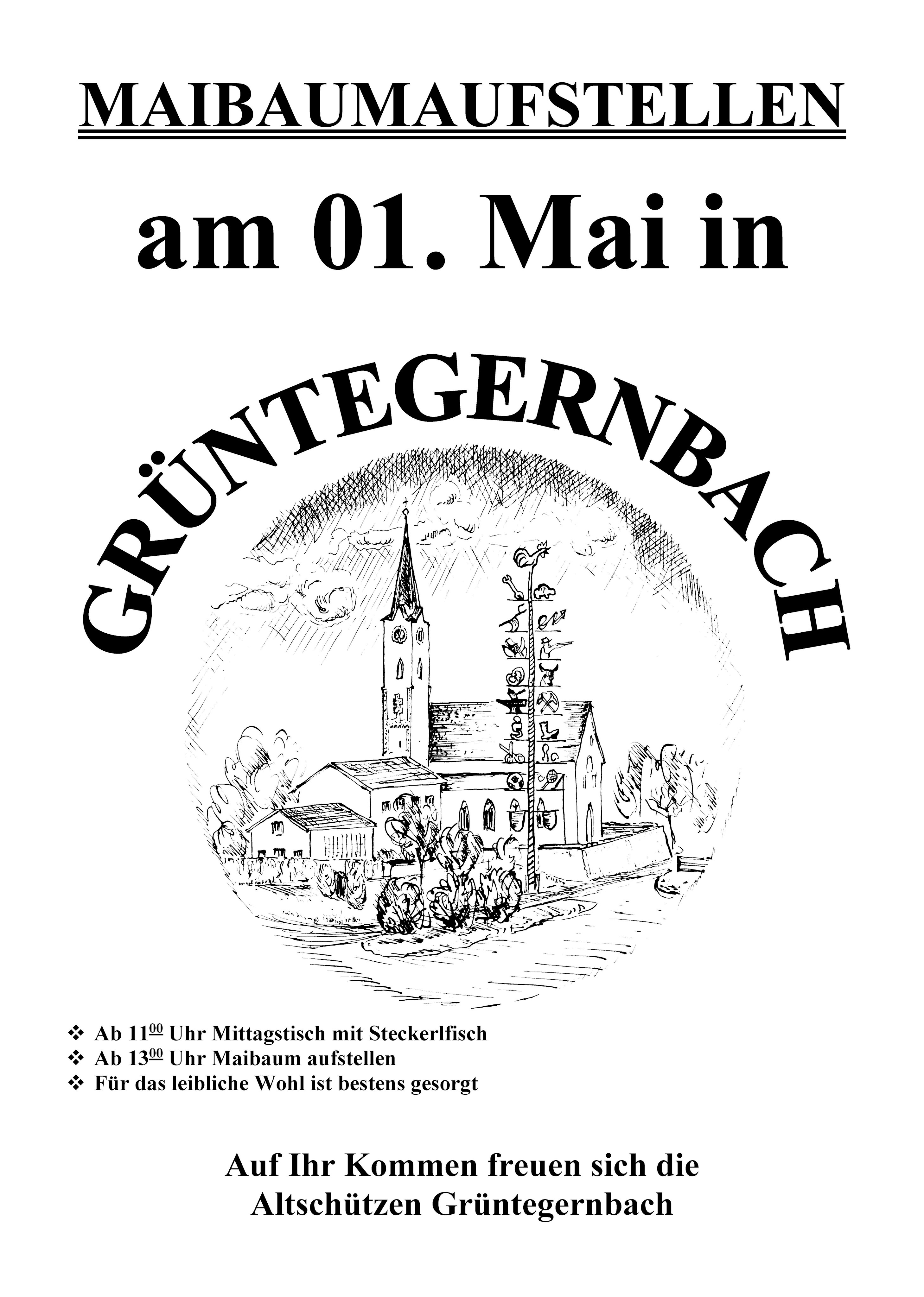 Maibaumaufstellen der Altschützen Grüntegernbach